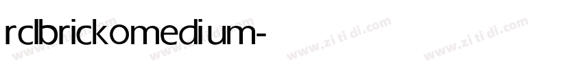rclbricko medium字体转换